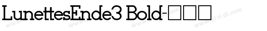 LunettesEnde3 Bold字体转换